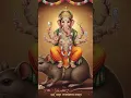 Lagu #mahaganapathi #ganapatibappamorya