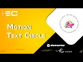 Elementor Motion Text Circle Widget - Rotating Text Animation Tutorial