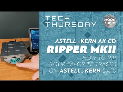Download MP3 Astell\u0026Kern AK CD Ripper MKII: How to Rip Your Favorite Tracks | Drew's Audiophile Tech Tips