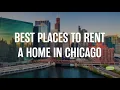 Best Places to Rent a Home in Chicago