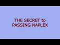 The Secret to PASSING NAPLEX