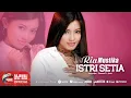 Download Lagu Ria Mustika - Istri Setia [OFFICIAL]
