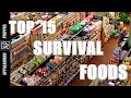 Top 15 Survival Foods Every Prepper Must Have BEFORE the Collapse