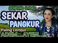 Lagu GENDING UYON UYON SEKAR PANGKUR - ADEM AYEM...ATI TENTREM - RENCANG ANGAYAHI PEDAMELAN SEDAYA LANCAR