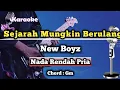 Download Lagu Sejarah Mungkin Berulang - New Boyz (Karaoke Version) Nada Rendah Pria