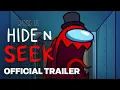 Download Lagu Among Us: Hide N Seek Official Trailer | The Game Awards 2022