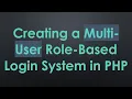 Creating a Multi-User Role-Based Login System in PHP