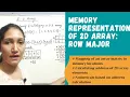 2D Arrays Memory Representation Using Row Major Address Calculation Explained With Numericals