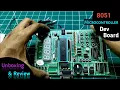 Unboxing Review of 8051 Microcontroller Dev Board