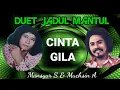 Lagu CINTA GILA - Duet Keren MUCHSIN ALATAS MANSYUR S - DangdutLawasBerkelas