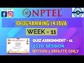 Programming in Java - NPTEL WEEK 11 QUIZ ASSIGNMENT SOLUTION
