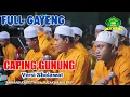 FULL GAYENG CAPING GUNUNG VERSI SHOLAWAT AHBAABUL MUSTHOFA PUCAKWANGI PATI // AMPP