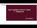 sum of two numbers without using or operator