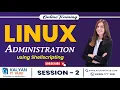 Linux Administration Tutorial for Beginners Session - 2 Online Training Kalyan IT Hub