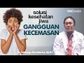 Download Lagu Tanda Kamu Mengalami Gangguan Kecemasan dan Cara Mengatasinya | Solusi Kesehatan Jiwa #1