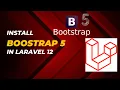 Install Bootstrap 5 in Laravel 12 Quick Easy Setup Laravel 12 Bootstrap Guide