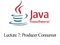 Java Multithreading Lecture 7 Producer Consumer