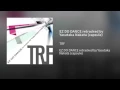 EZ DO DANCE retracked by Yasutaka Nakata (capsule)