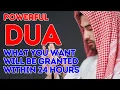 Download Lagu JUST BY LISTENING TO THIS VERY POWERFUL DUA WHAT YOU WANT WILL BE GRANTED WITHIN 24 HOURS, INSHALLAH