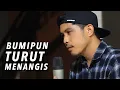 Download Lagu BUMIPUN TURUT MENANGIS - COVER BY NURDIN YASENG