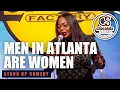 Men in Atlanta Are Women - Comedian Cocoa Brown