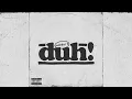 Download Lagu Kembe X - Duh! (Official Audio)