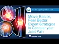 Download Lagu Move Easier, Feel Better: Expert Strategies to Conquer your Joint Pain | Ask the Experts