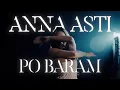 ANNA ASTI - По барам (Премьера клипа 2022)