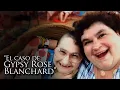 THE GYPSY ROSE BLANCHARD CASE