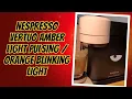 Nespresso Vertuo Amber Light Pulsing Orange Blinking Light - How to Fix