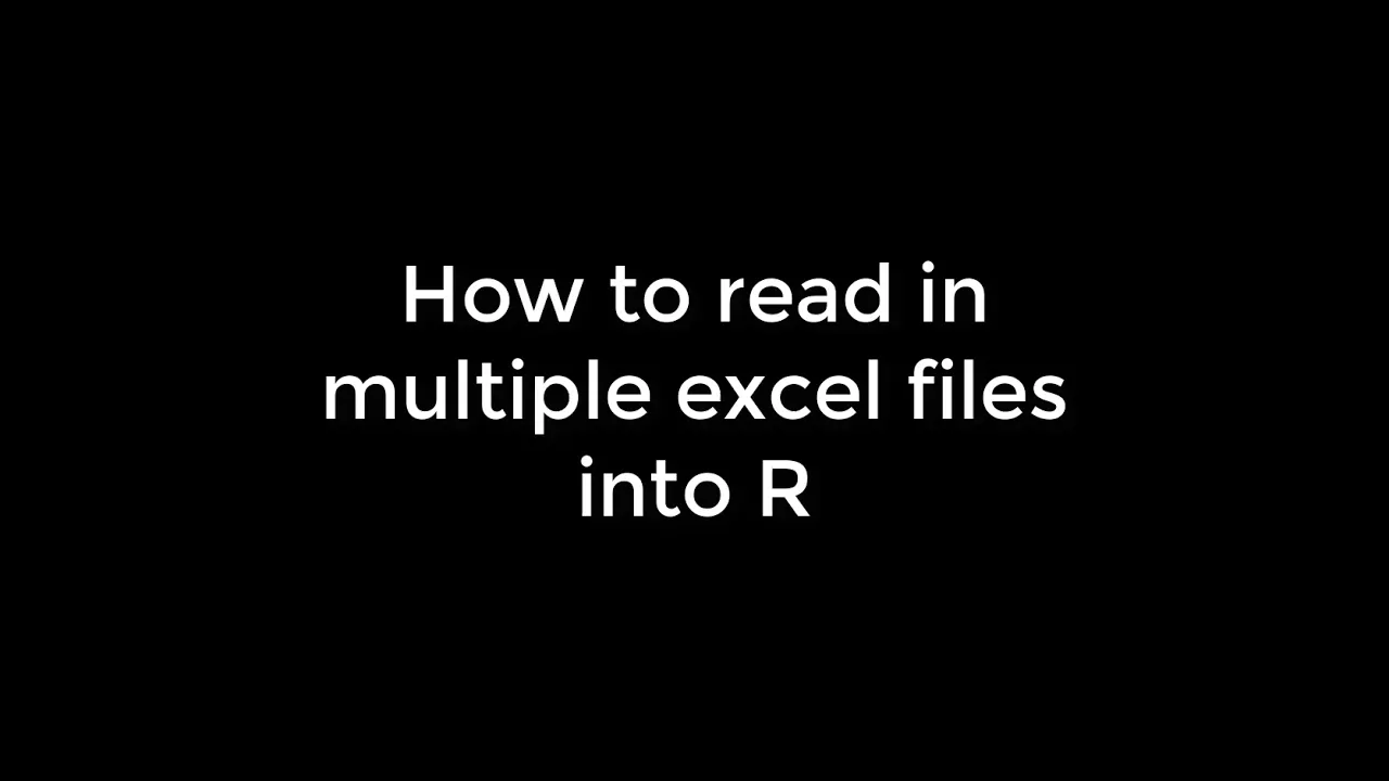 Learning R: 17 Read in multiple excel files in R and combine Data