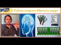 17 Python program run time memory usage