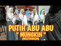 Lagu PUTIH ABU ABU - MUNGKIN | red carpet