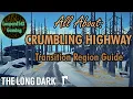 All About Crumbling Highway Transition Region Guide The Long Dark