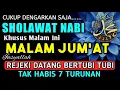Download Lagu SHOLAWAT PENARIK REZEKI PALING DAHSYAT, Sholawat Nabi Muhammad SAW, SALAWAT JIBRIL PALING MERDU MP3