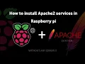 How to install Apache2 server in Raspberry pi