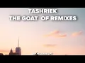 Download Lagu TASHRIEK THE GOAT OF REMIXES