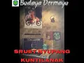 Download Lagu TARLINGAN DERMAYU - SRUET NYUPANG KUNTILANAK