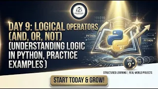 Day 9 - Logical Operators and or not 90-Day Challenge EDULEXIS