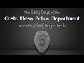 Early Days Of CMPD As Told By Chief Roger Neth