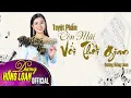 Download Lagu Tuyệt Phẩm Còn Mãi Với Thời Gian | Dương Hồng Loan