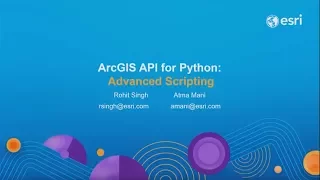 ArcGIS Python API Advanced Scripting