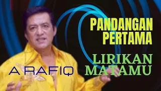 a rafiq pandangan pertama lirikan matamu