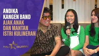 Download Melepas Rindu, Andika Kangen Band Ajak Anak dan Mantan Istri Kulineran | Halo Selebriti MP3