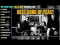 PERADABAN - Feast Full Album Terbaru || KAMI BELUM TENTU - Playlist Lagu Hits Spotify 2025