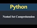 Nested Set Comprehension in Python Hindi