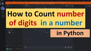 How to Count Number of Digits in a Number in Python