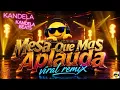 Mesa Que Mas Aplauda 🔥Viral remix