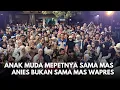 Lagu ANAK MUDA MERAPAT KE ABAH ANIES! Jelas Lulusannya