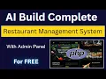 I Built a Complete Full-Stack Restaurant Management System in PHP Using AI 100 Free